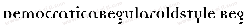 DemocraticaRegularOldstyle Regular字体转换